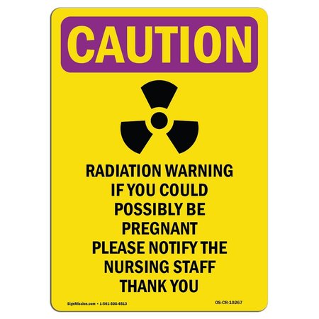 SIGNMISSION OSHA CAUTION RADIATION Sign, Radiation Warning W/ Symbol, 18in X 12in Decal, 18" H, 12" W, Portrait OS-CR-D-1218-V-10267